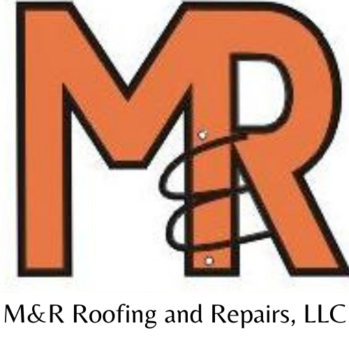 M&R Roofing and Repairs LLC